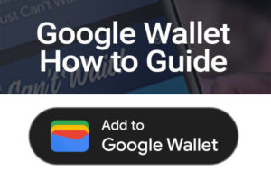 Google Wallet How To Guide - Just Can't Wait Digital Card